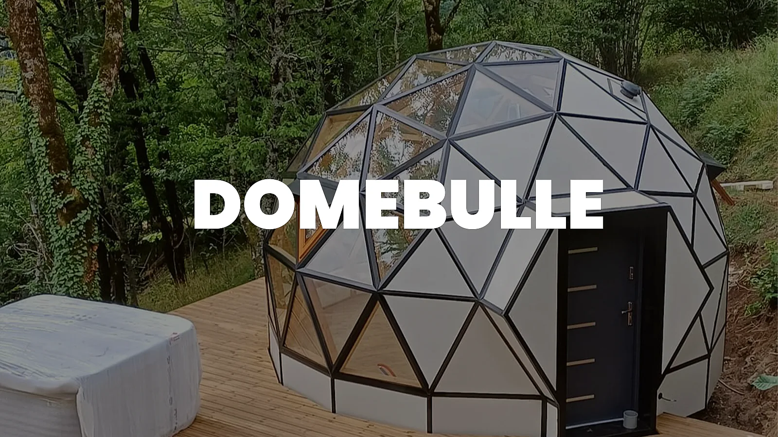 Dôme Domebulle installé dans un cadre naturel